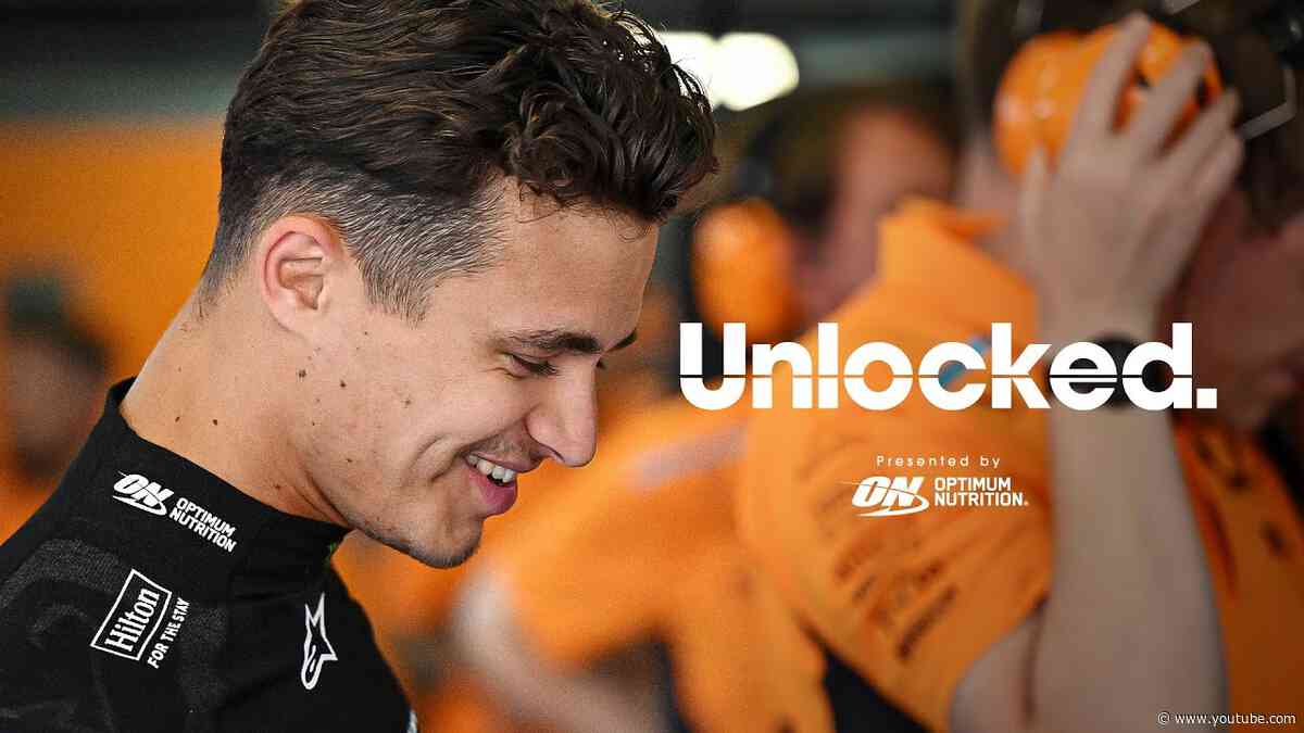 Unlocked with Lando Norris & Oscar Piastri - Episode 1: Pre-Season & Nutrition