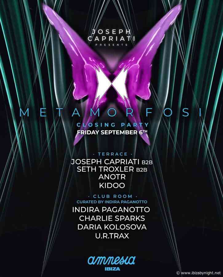 Metamorfosi at Amnesia Ibiza: the closing party 2024, with Joseph Capriati, Seth Troxler, Anotr, Indira Paganotto & many more!