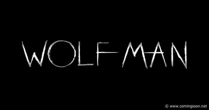 Wolf Man Teaser Trailer Previews Blumhouse Reboot from Leigh Whannell