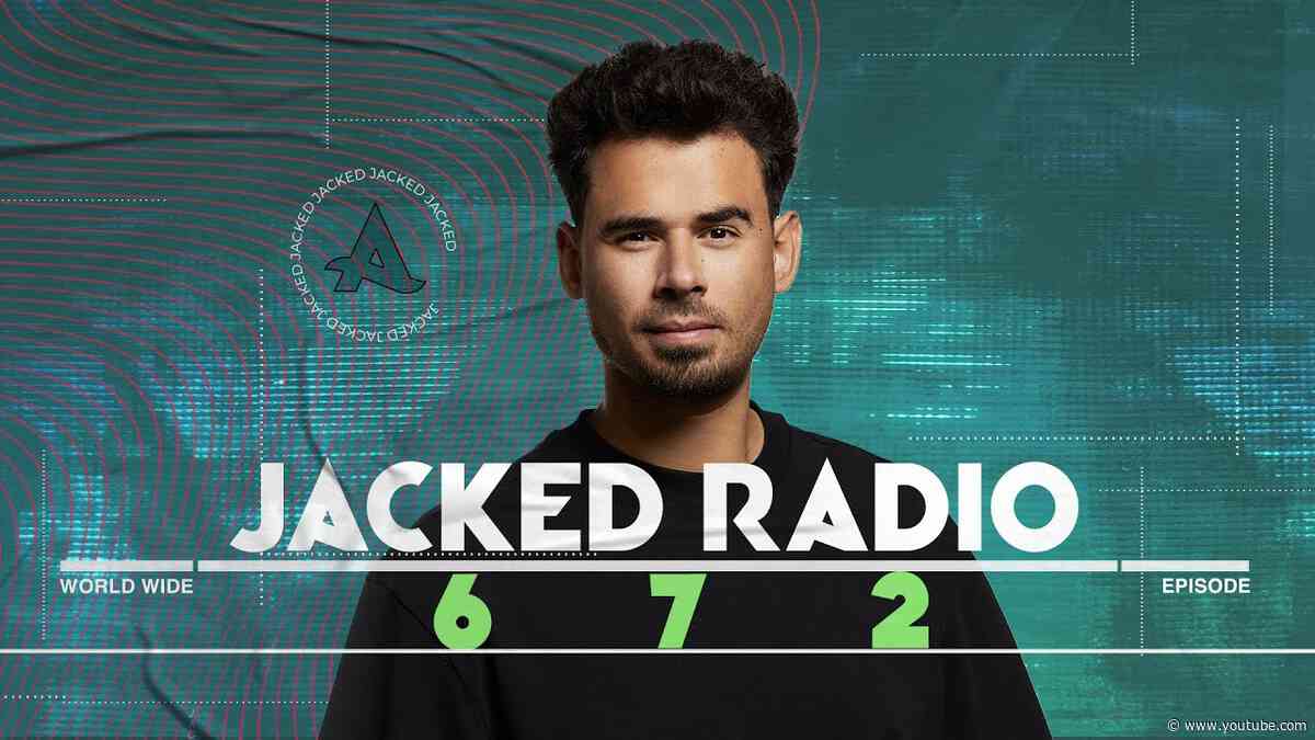 Jacked Radio #672 by AFROJACK