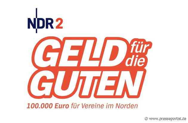 "Geld für die Guten": Mehr als 1000 Vereine haben sich bereits bei NDR 2 Aktion für Finanzspritze beworben - Gewinner-Auslosung beginnt am 9. September