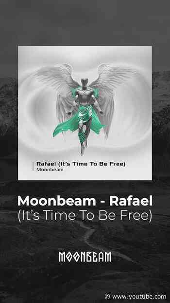 Moonbeam - Rafael (It’s Time To Be Free) [Topgun Prime] #electronicmusic #music  #moonbeam