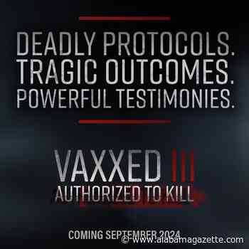 Vaxxed III: Authorized To Kill will premier in theaters September 18th