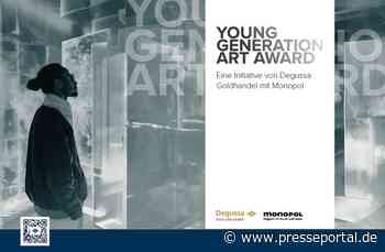 Young Generation Art Award / Eine Initiative von Degussa Goldhandel mit Monopol