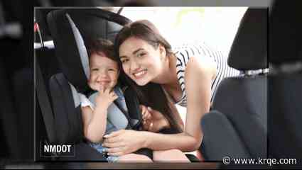 NMDOT to host clinics for Child Passenger Safety