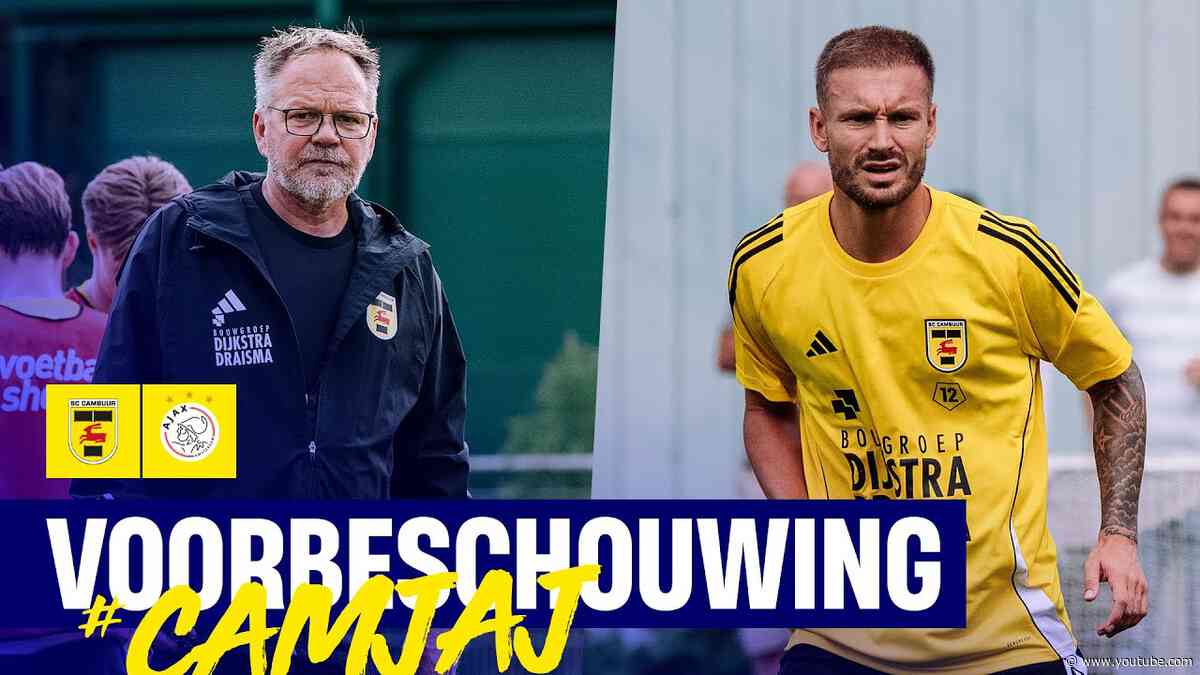 Back home! 🏡 | Voorbeschouwing SC Cambuur - Jong Ajax ⚔️ | Henk de Jong & Mark Diemers 💬