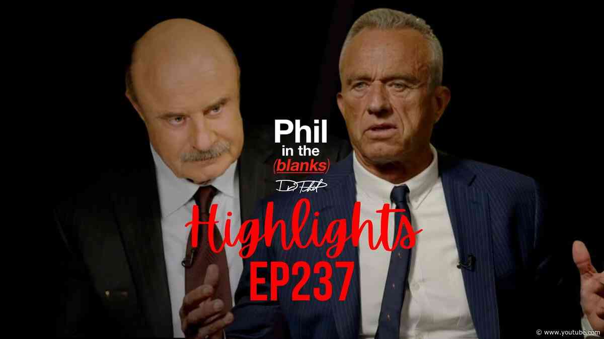 An Unlikely Alliance: RFK Jr. Speaks | Ep. 238 Highlights | Phil in the Blanks