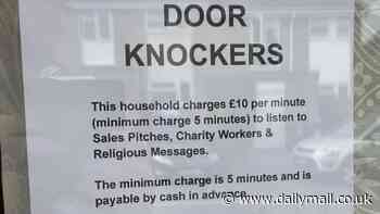 I'm fed up with cold callers, so I charge them £10 a minute when they knock on my door