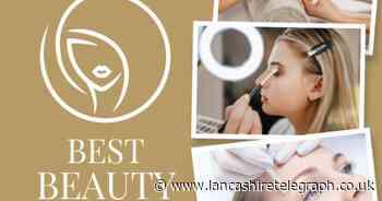 Lancashire Telegraph launches competition to find best local beauty salon