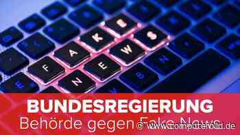 Bundesregierung: Behörde gegen Fake News