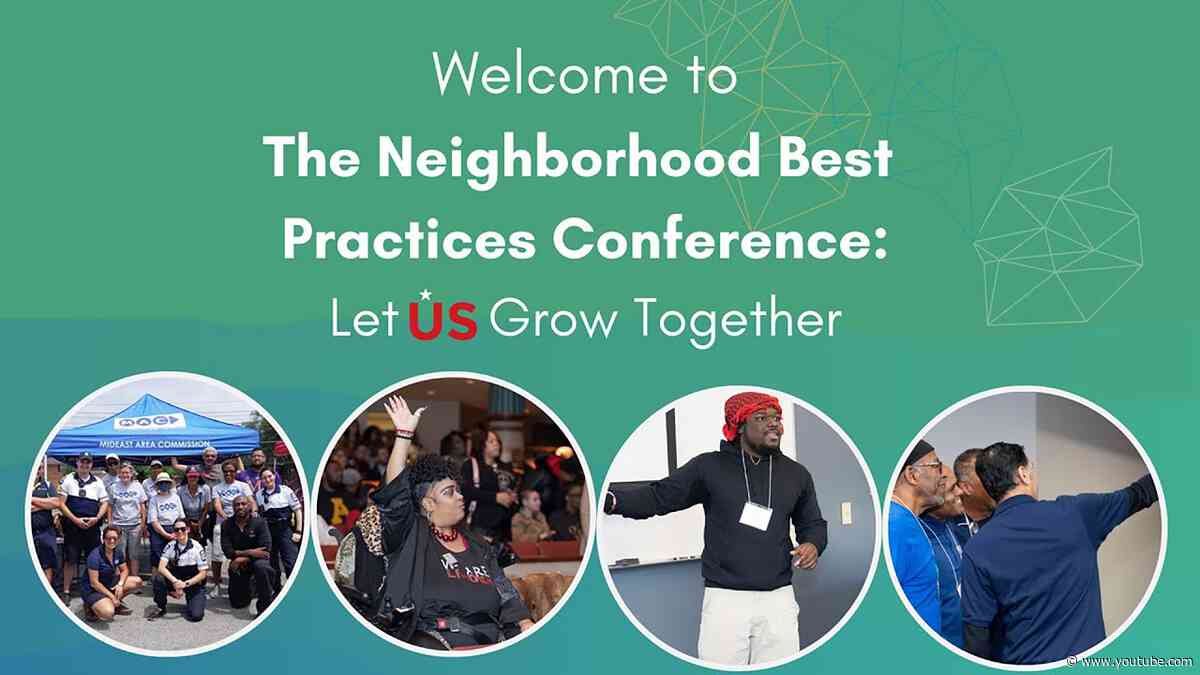 2014 Neighborhoods Best Practices Conference:  Let US Grow Together