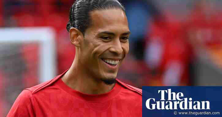 ‘I missed it’: Virgil van Dijk relishing Liverpool’s Champions League return