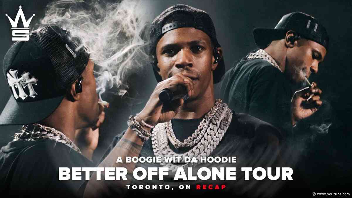 WSHH Presents: A Boogie "Better Off Alone" Tour (Toronto, ON) Recap