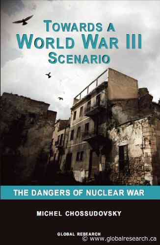 Get Your Free Copy of “Towards a World War III Scenario: The Dangers of Nuclear War”!