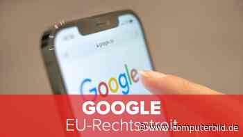 Google: EU-Rechtsstreit