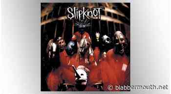 SLIPKNOT Is Planning 25th-Anniversary Reissue Of Debut Album