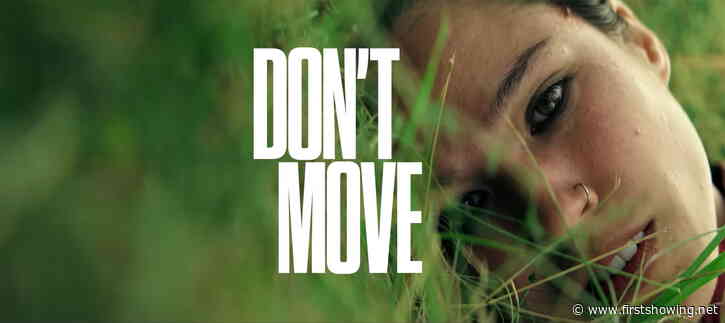 Trying to Escape a Forest Horror Thriller 'Don't Move' Official Trailer