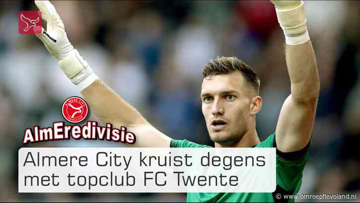 Almere - Almere City met fitte selectie richting thuisduel met FC Twente