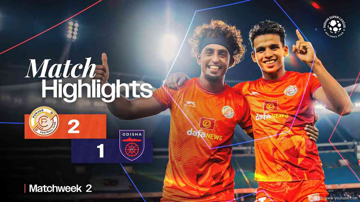 Match Highlights | Punjab FC 2-1 Odisha FC | MW 2 | ISL 2024-25