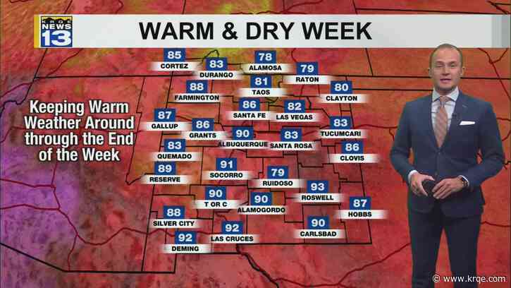 Warm and dry week across New Mexico