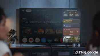 New updates to help you do more with Google TV