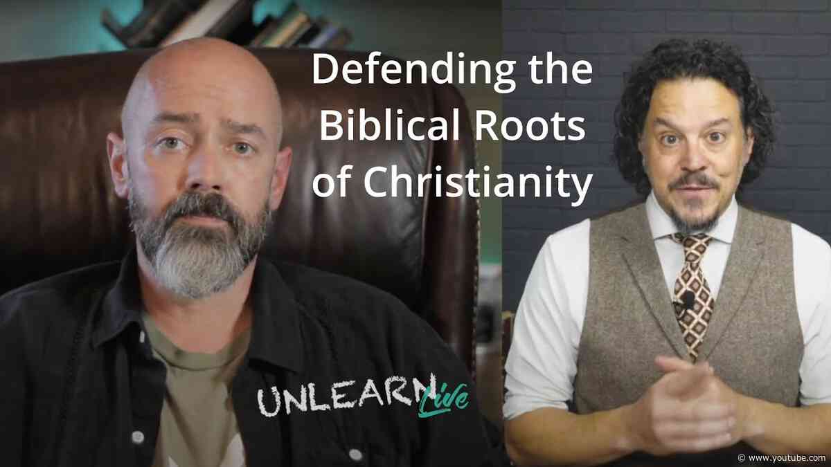 Responding to R.L. Solberg, Defending the Biblical Roots of Christianity - UNLEARN Live