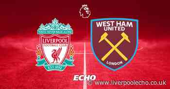 Liverpool vs West Ham United LIVE - team news, TV channel, kick-off time, score and commentary stream