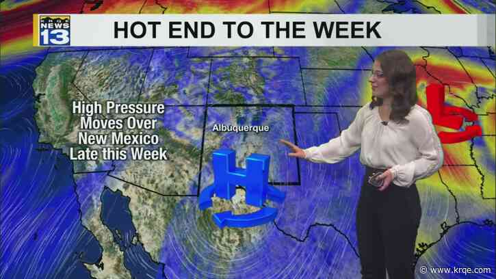 Warm and dry ending to the week for most of New Mexico