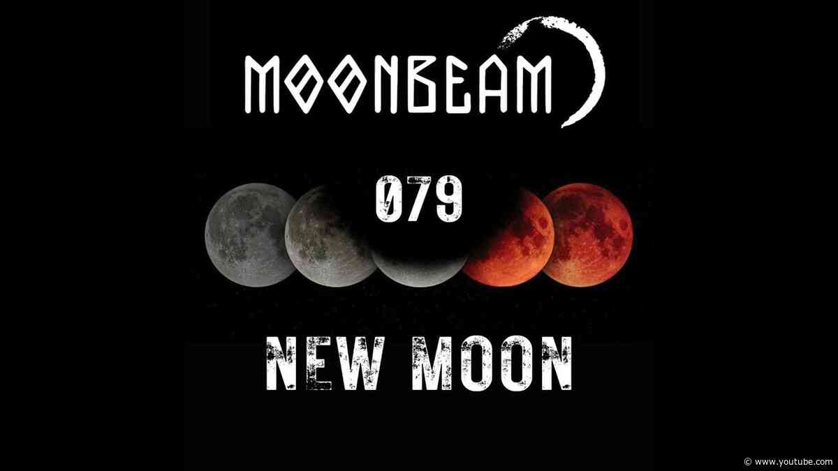 Moonbeam - New Moon Podcast - Episode 079