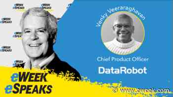 DataRobot’s Venky Veeraraghavan on Handling AI’s Challenges