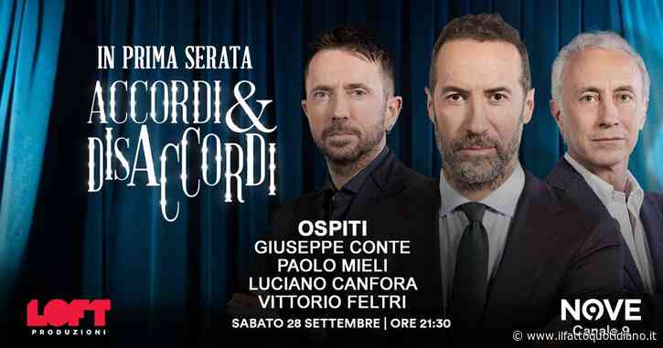 Conte, Mieli, Canfora e Feltri ospiti di Luca Sommi ad Accordi&Disaccordi sabato 28 settembre alle 21.30 su Nove. Con Travaglio e Scanzi