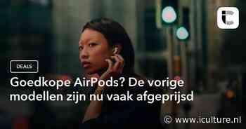 Goedkope AirPods? De vorige modellen zijn nu vaak afgeprijsd