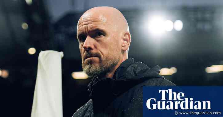 Erik ten Hag rebuffs sacking fears and says Manchester United need time