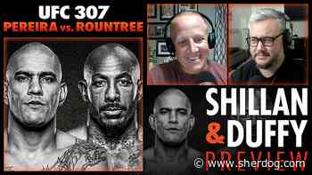 Shillan and Duffy: UFC 307 Preview