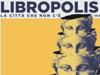 "Libropolis", la rassegna nel nome dello scontro delle idee