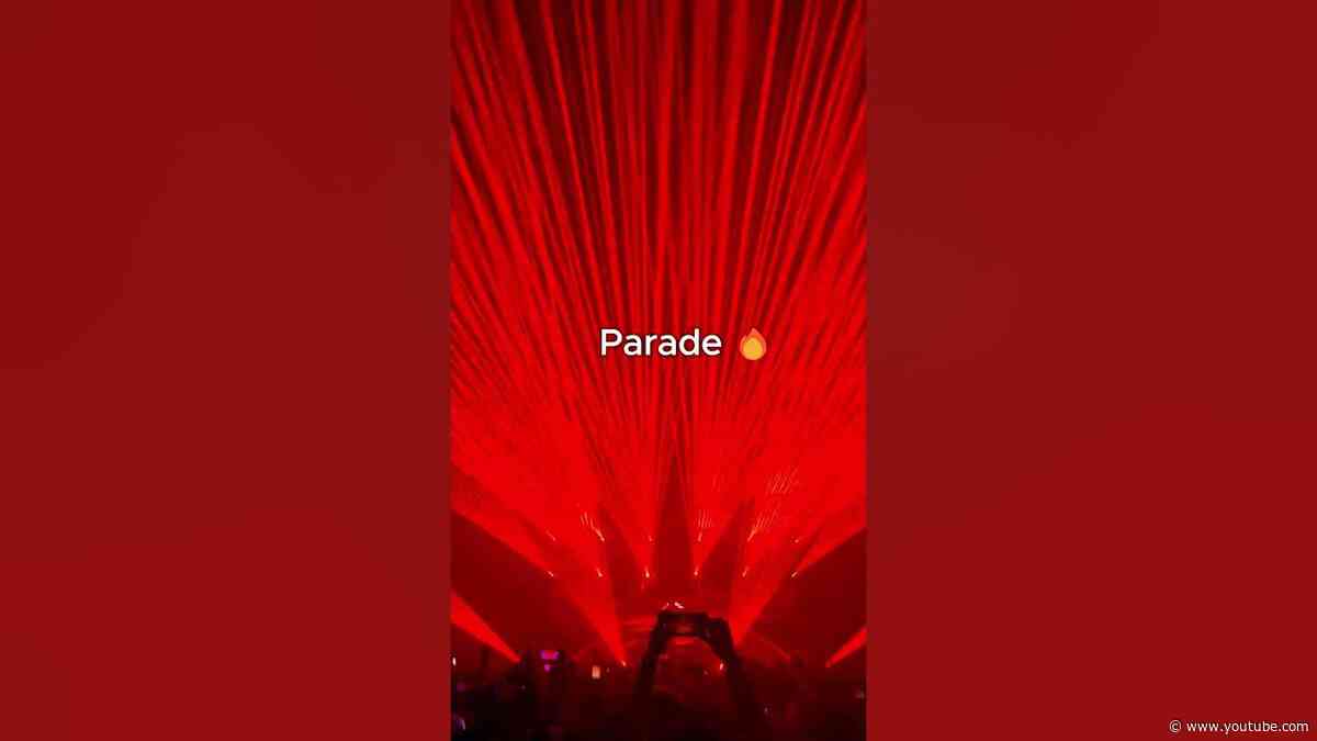 Parade 🔥