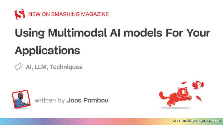 Using Multimodal AI models For Your Applications (Part 3)