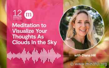 Visualize Thoughts as Clouds in the Sky: 12 Minute Meditation