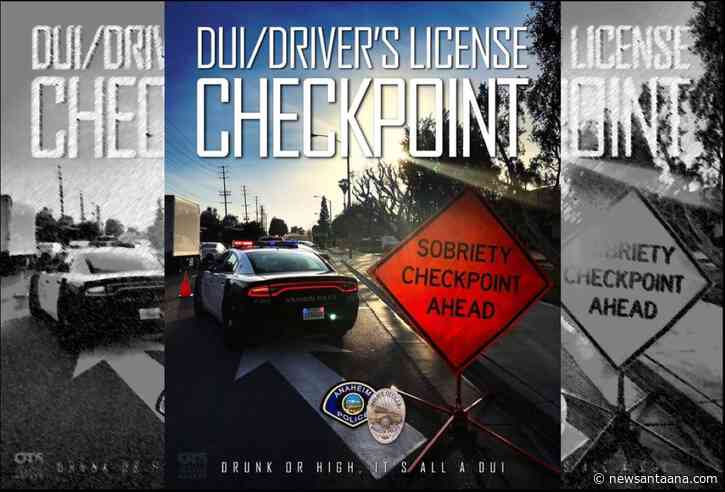 The Anaheim Police will conduct a DUI and Driver’s License Checkpoint on Friday, Oct. 11