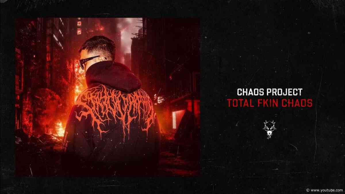 Chaos Project - Total Fkin Chaos