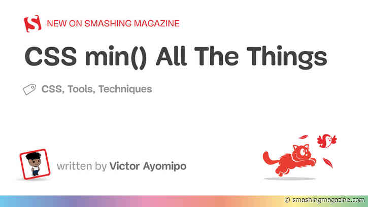 CSS min() All The Things