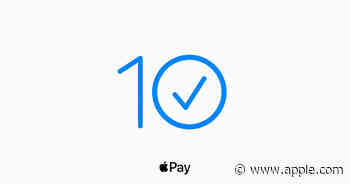 Apple celebrates 10 years of Apple Pay