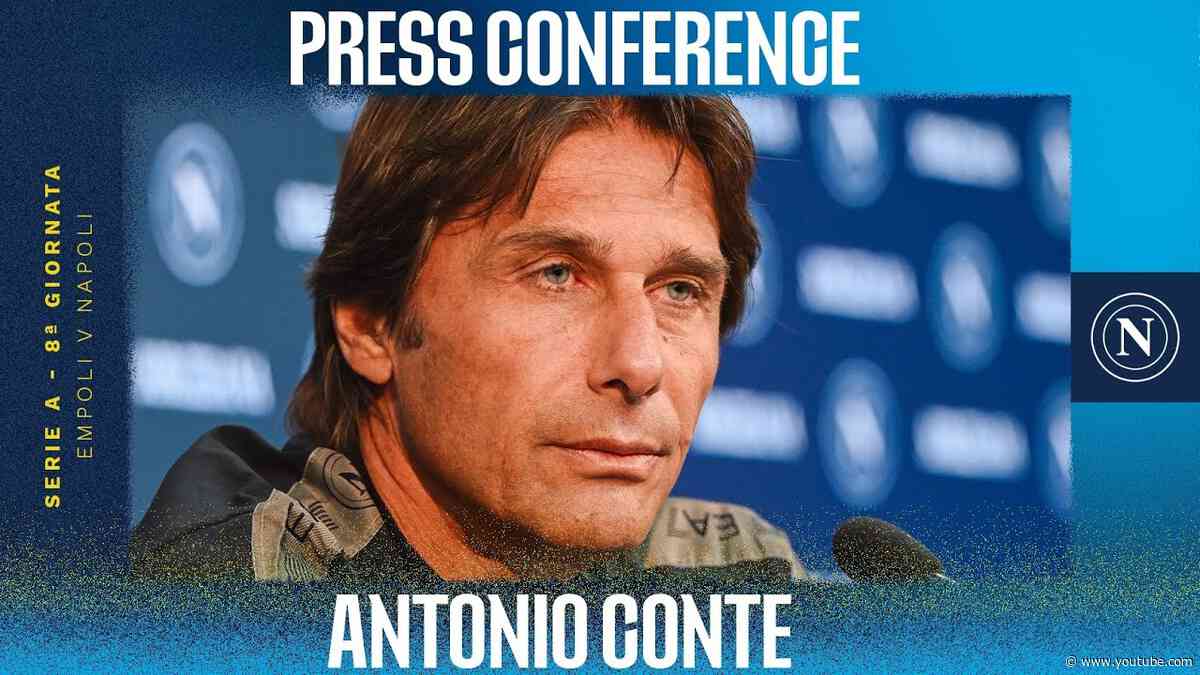 LIVE | La conferenza stampa di Mister Antonio Conte in vista di Empoli - Napoli