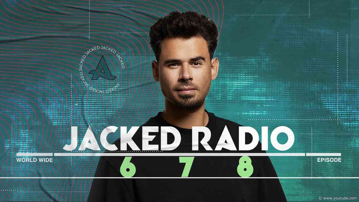 Jacked Radio #678 by AFROJACK