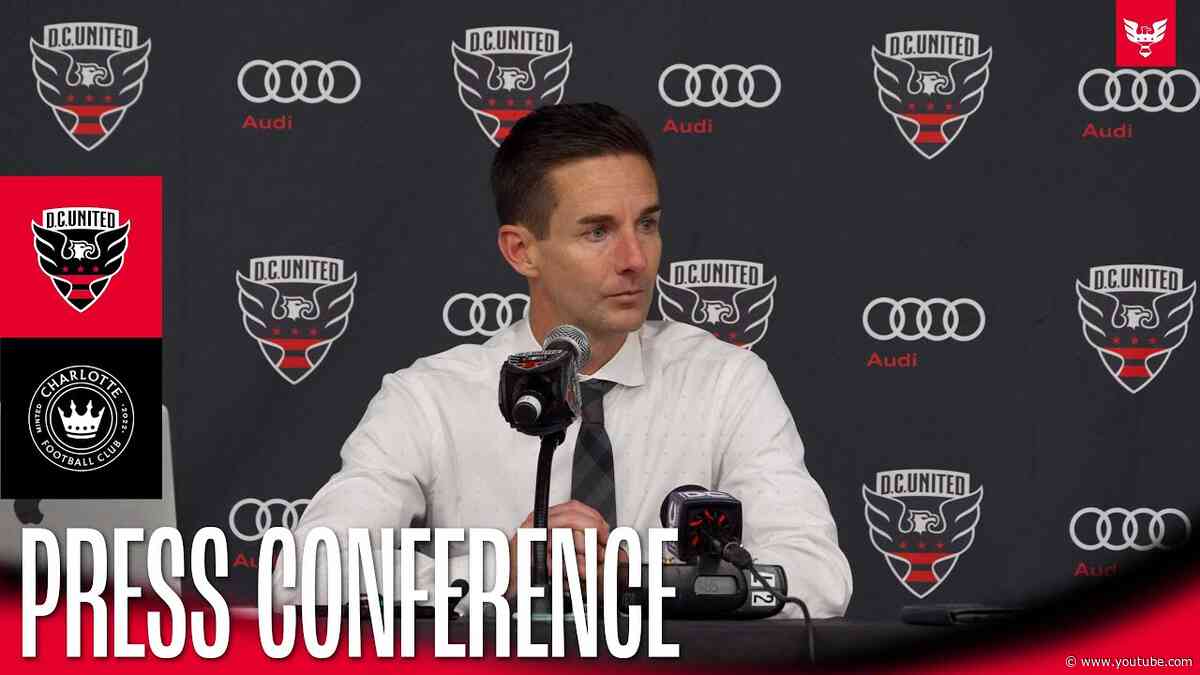 Troy Lesesne Post-Match Press Conference | D.C. United vs. Charlotte FC | MLS 2024