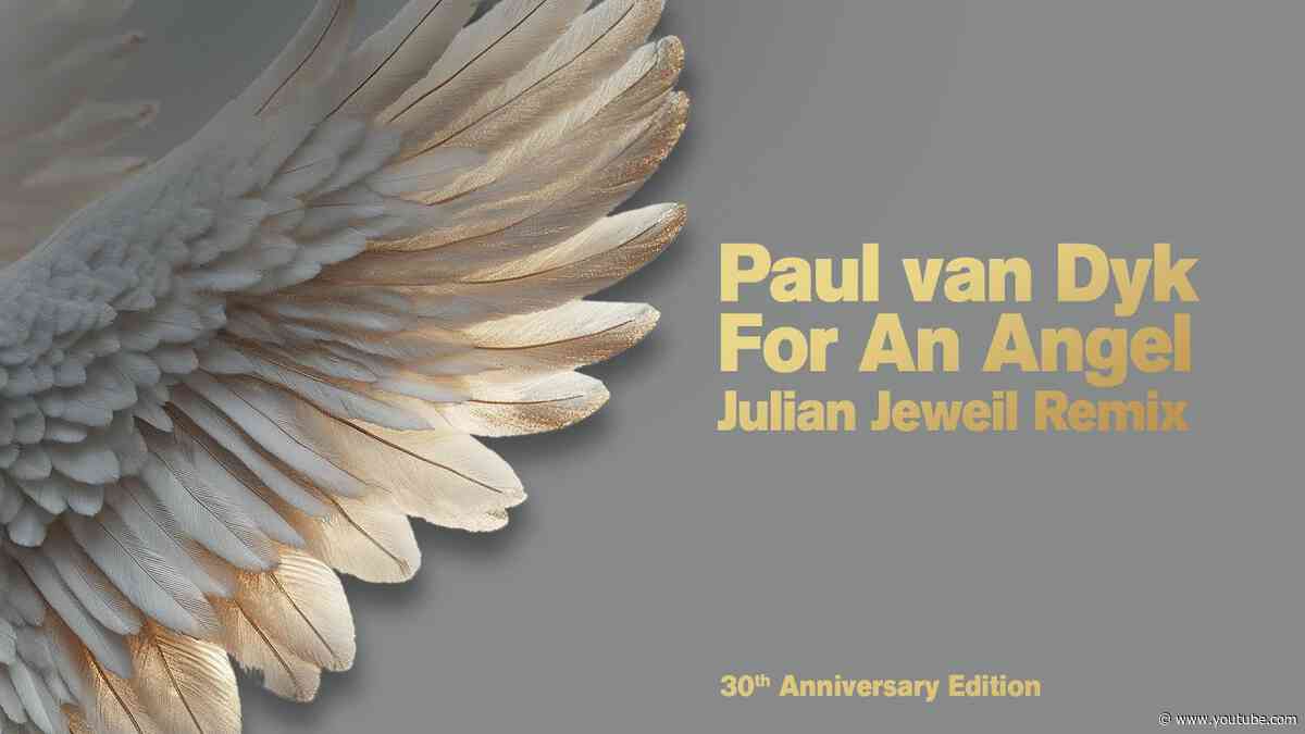 Paul van Dyk - For An Angel (Julian Jeweil Remix)