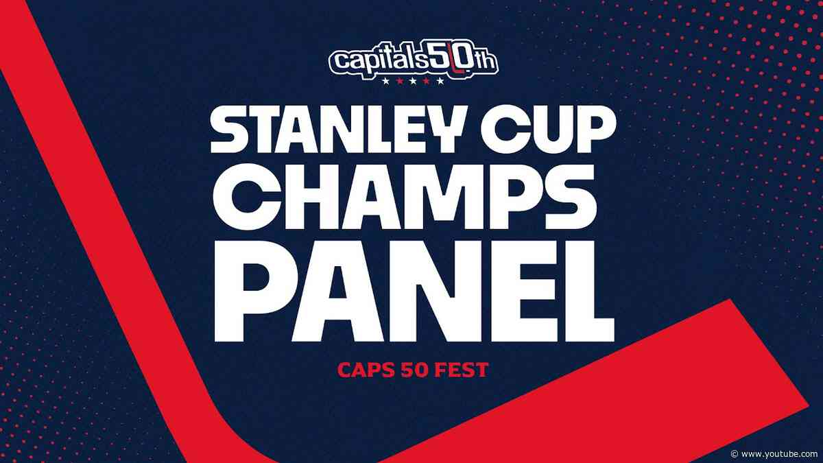 Caps 50 Fest Stanley Cup Champions Panel