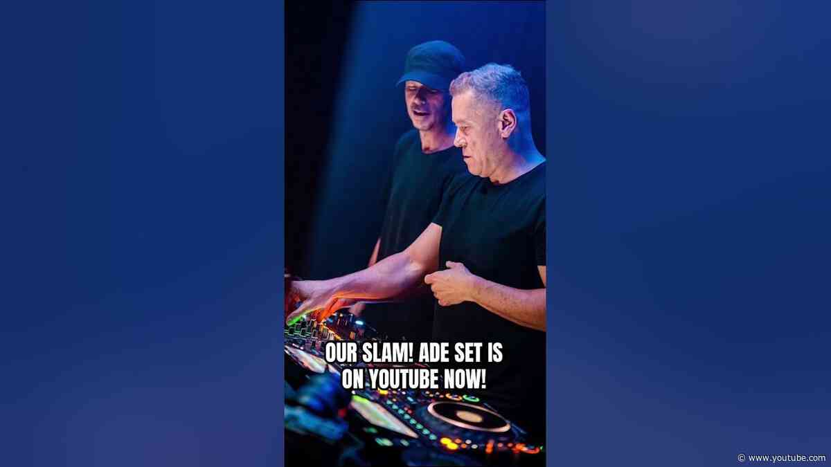 Our Slam! ADE Set is on Youtube now! 🎧Video in our YT profile