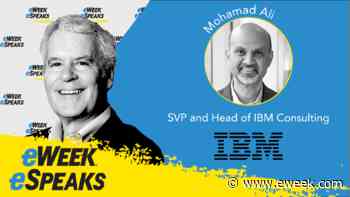 IBM’s Mohamad Ali: Consultants Use Many AI Digital Assistants