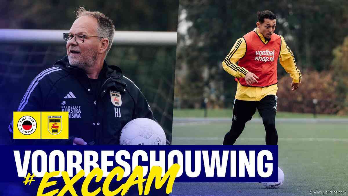 En nu door! 🌪 | Voorbeschouwing Excelsior - SC Cambuur ⚔️ | De Jong & Alhaft 💬